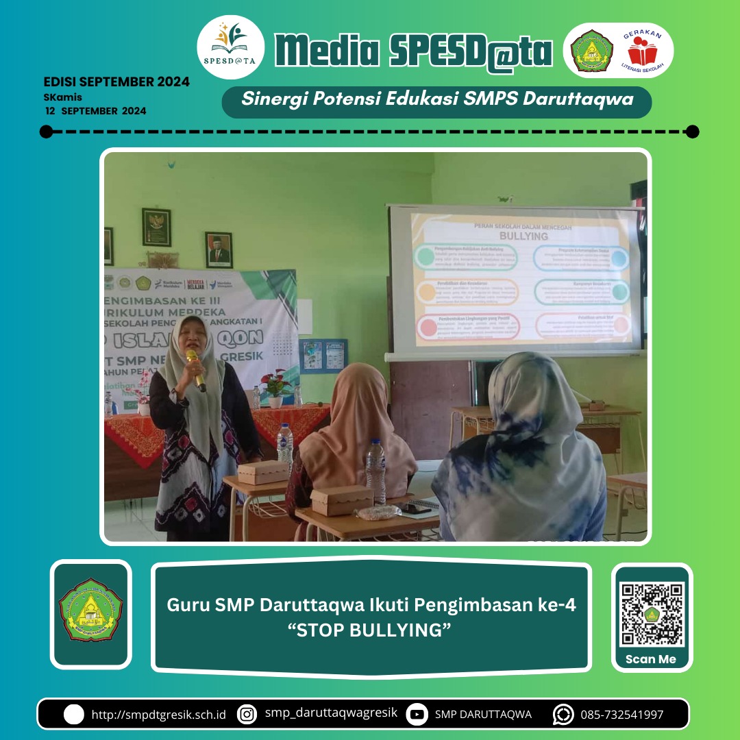 Guru SMP Daruttaqwa Ikuti Pengimbasan ke-3 "Stop Bullying" Guru SMP Daruttaqwa Ikuti Pengimbasan ke-3 "Stop Bullying"