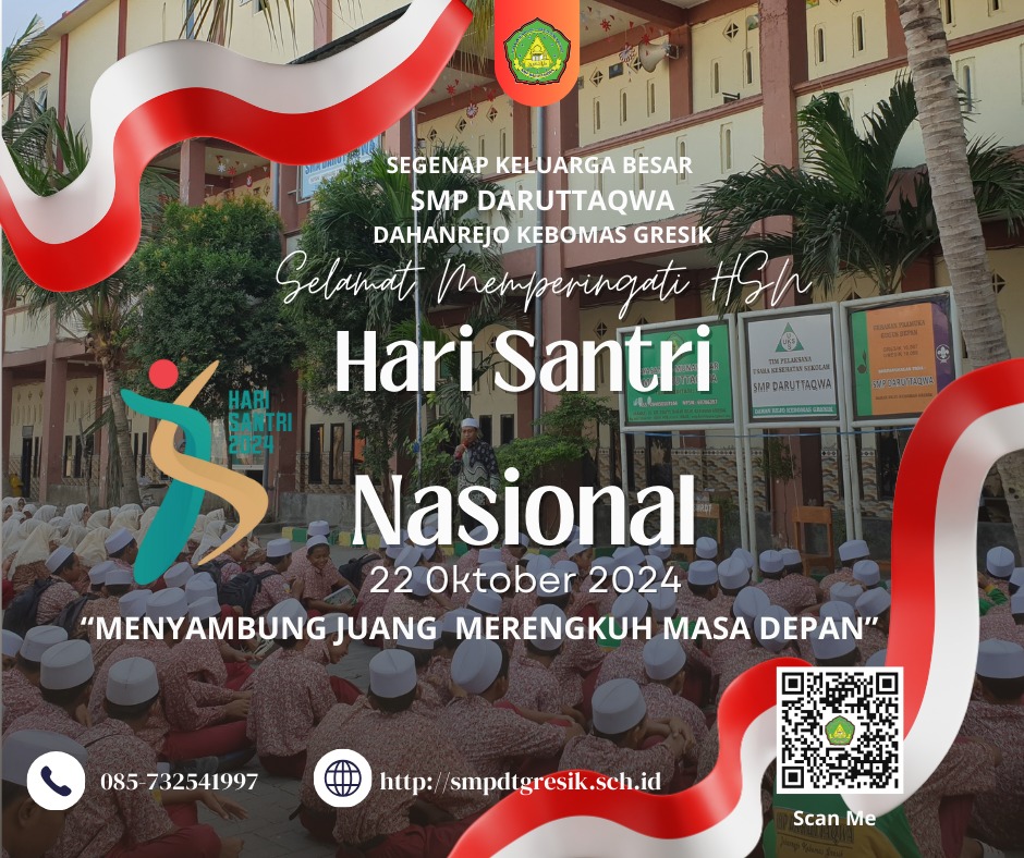SMP Daruttaqwa: Selamat Hari Santri Nasional (HSN) 2024 SMP Daruttaqwa: Selamat Hari Santri Nasional (HSN) 2024