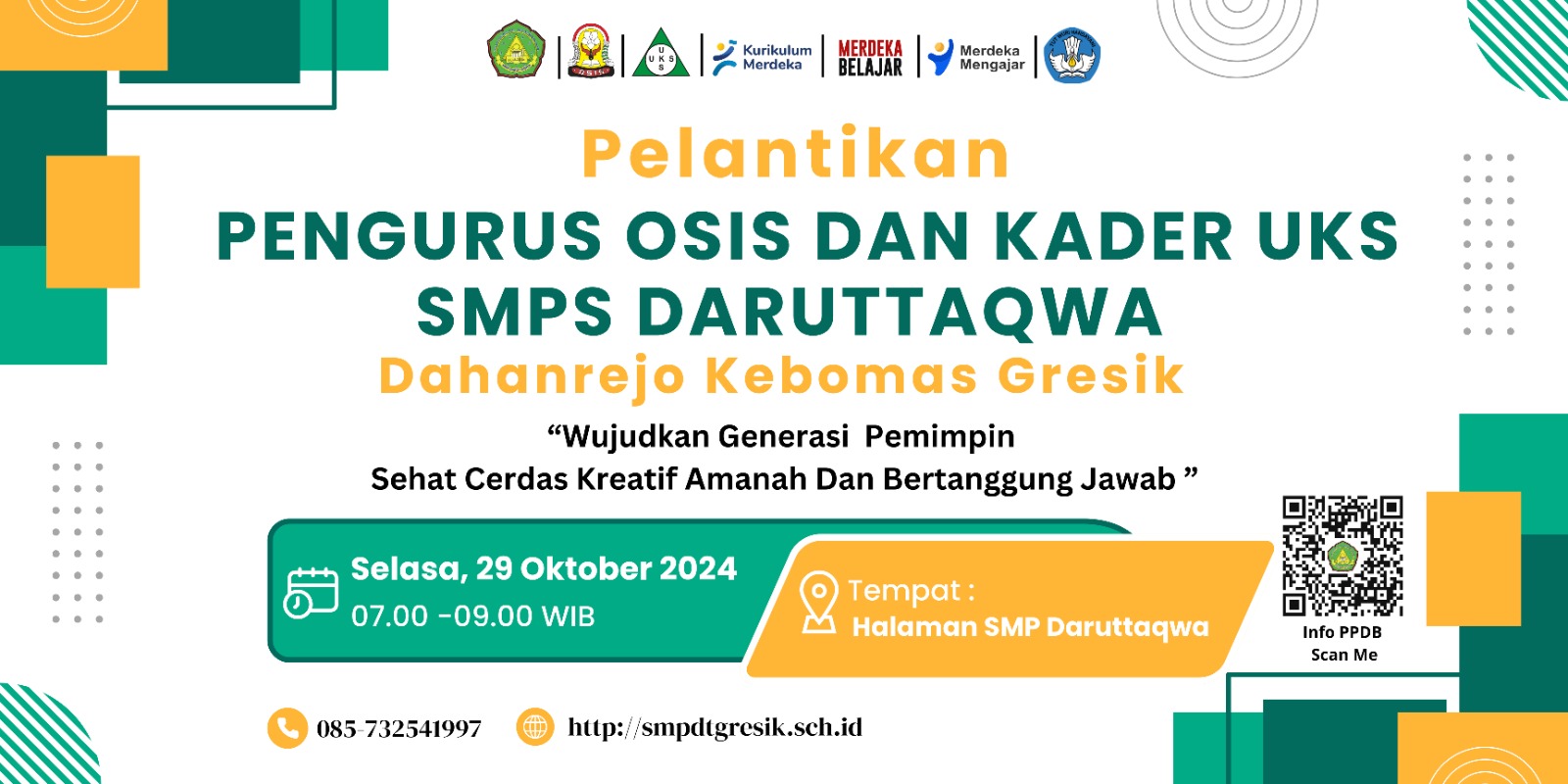 Mari... Sukseskan Pelantikan OSIS Dan Kader UKS SMP Daruttaqwa