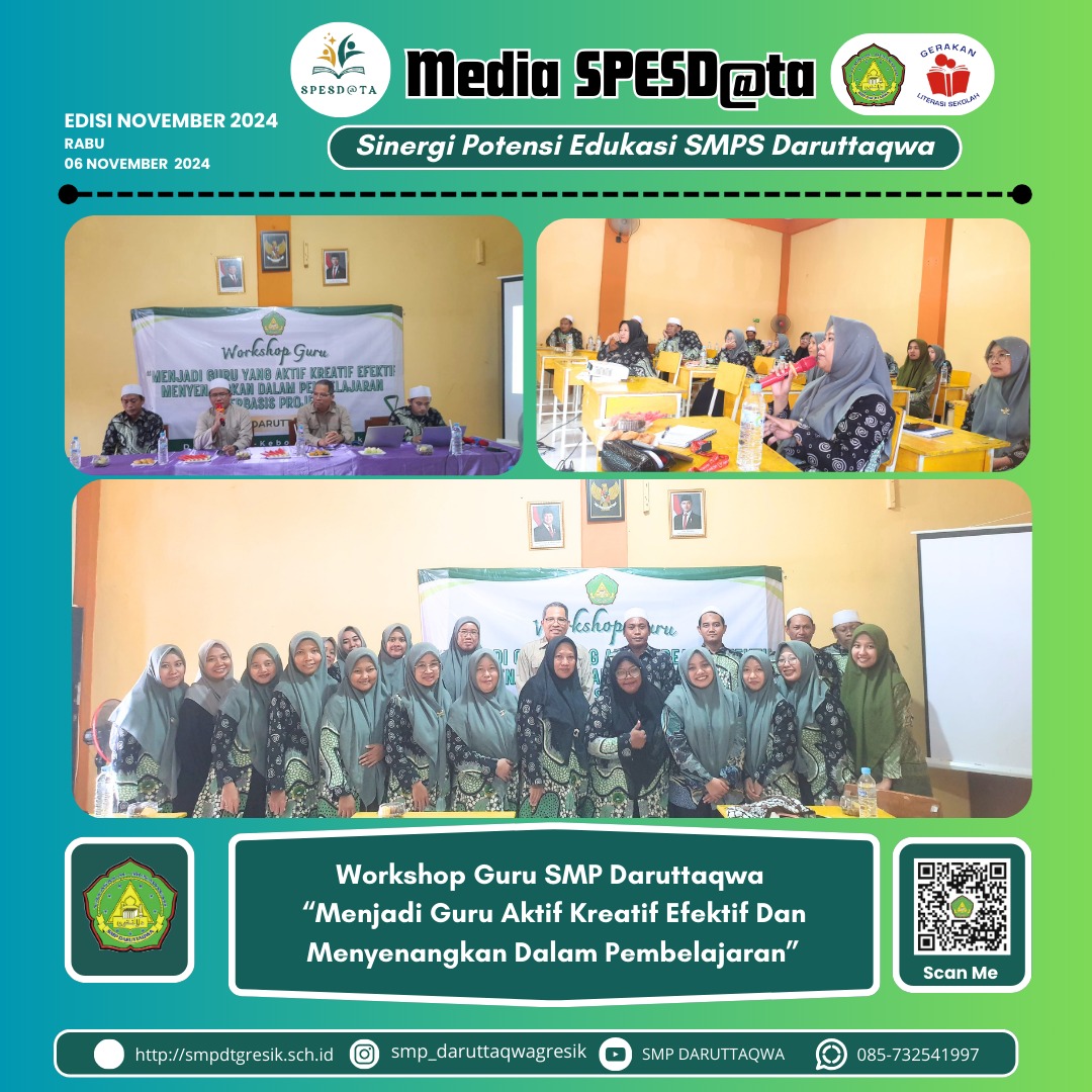 Workshop Guru SMP Daruttaqwa  “Menjadi Guru Aktif Kreatif Efektif Dan Menyenangkan Dalam Pembelajaran”